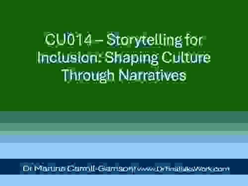 CU014 – Storytelling for Inclusion: Shaping Culture Through Narratives
