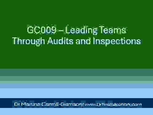GC009 – Leading Teams Through Audits and Inspections