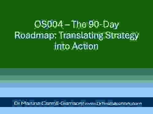 OS004 – The 90-Day Roadmap: Translating Strategy into Action
