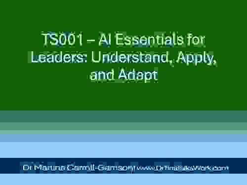 TS001 – AI Essentials for Leaders: Understand, Apply, and Adapt