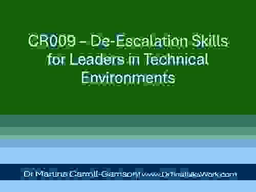CR009 – De-Escalation Skills for Leaders in Technical Environments
