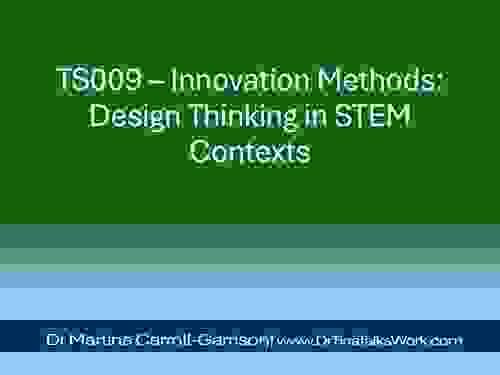 TS009 – Innovation Methods: Design Thinking in STEM Contexts