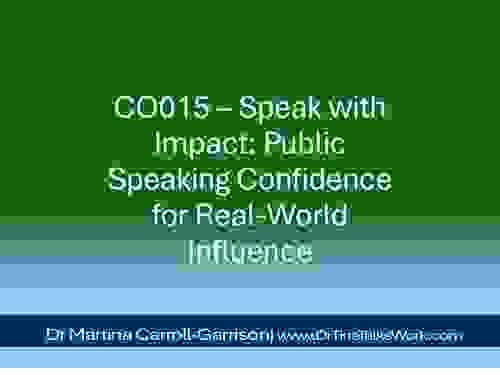 CO015 – Speak with Impact: Public Speaking Confidence for Real-World Influence