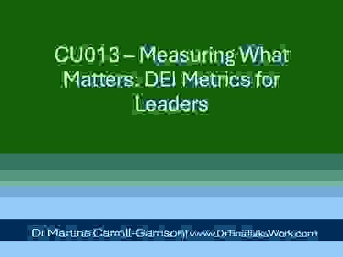 CU013 – Measuring What Matters: DEI Metrics for Leaders