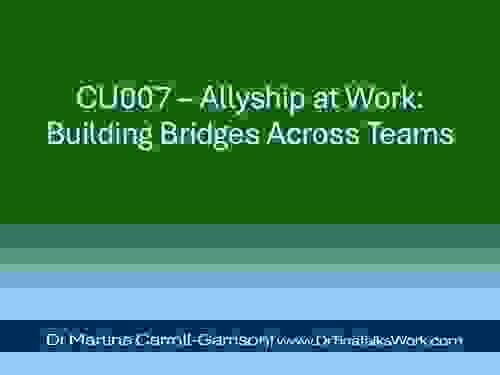 CU007 – Allyship at Work: Building Bridges Across Teams