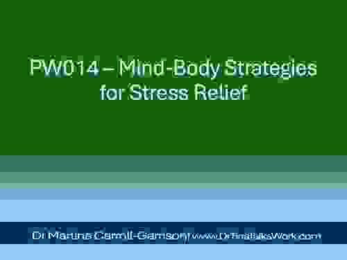 PW014 – Mind-Body Strategies for Stress Relief