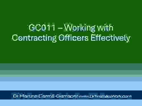 GC011 – Working with Contracting Officers Effectively
