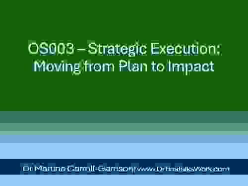 OS003 – Strategic Execution: Moving from Plan to Impact