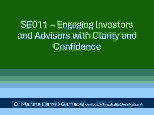 SE011 – Engaging Investors and Advisors with Clarity and Confidence