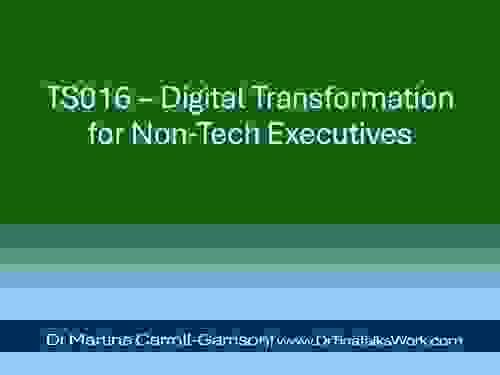 TS016 – Digital Transformation for Non-Tech Executives