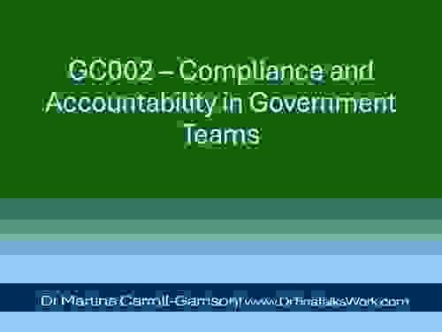 GC002 – Compliance and Accountability in Government Teams