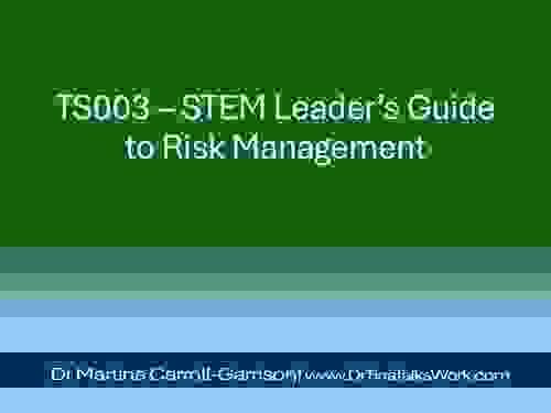 TS003 – STEM Leader’s Guide to Risk Management