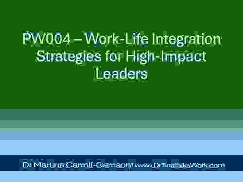 PW004 – Work-Life Integration Strategies for High-Impact Leaders