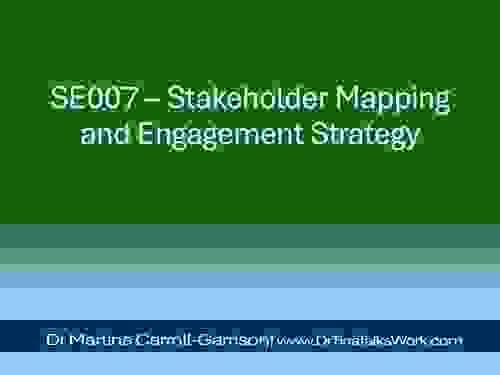 SE007 – Stakeholder Mapping and Engagement Strategy