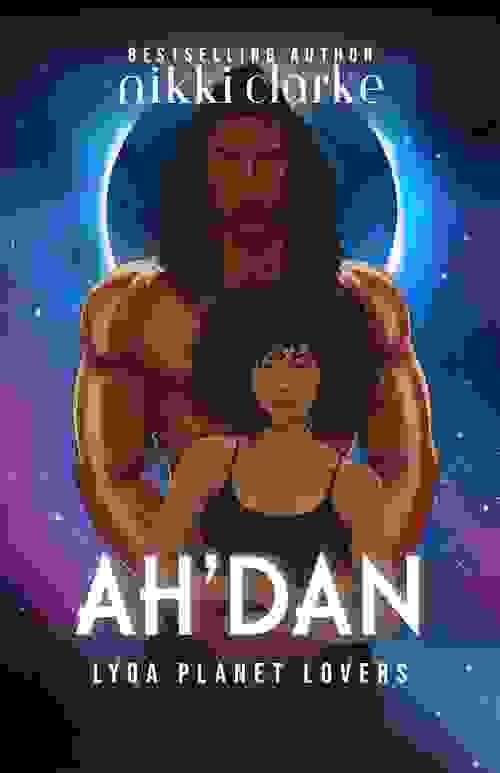 Ah'dan: Lyqa Planet Lovers Series