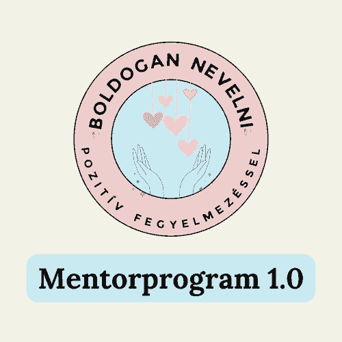 4 hónapos Pozitív Fegyelmezés Mentorprogram 1.0
