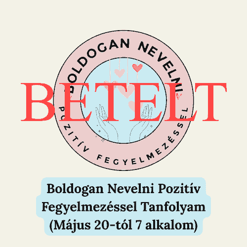 Májusi Boldogan Nevelni Workshop (Pozitív fegyelmezés módszerével)