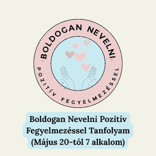 Májusi Boldogan Nevelni Workshop (Pozitív fegyelmezés módszerével)