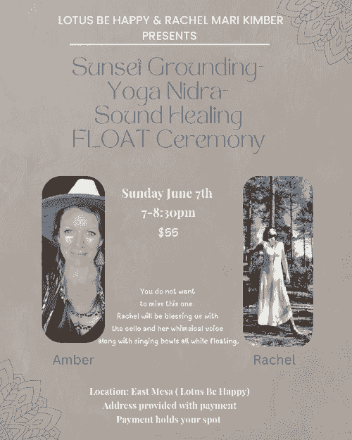 June 7th Sunset Grounding- Yoga Nidra- Sound Healing Ceremony 7-8:30pm $55