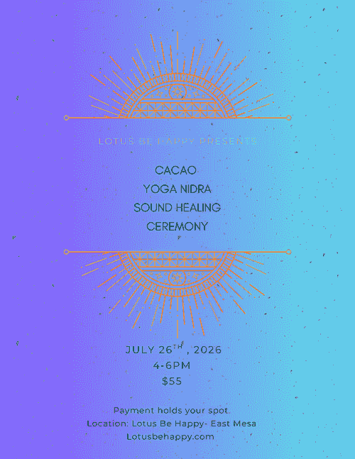 7/26 4-6pm $55 Cacao- Nidra- Sound Ceremony