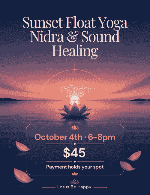 Sunset float nidra and sound 10-4 6-8pm $45