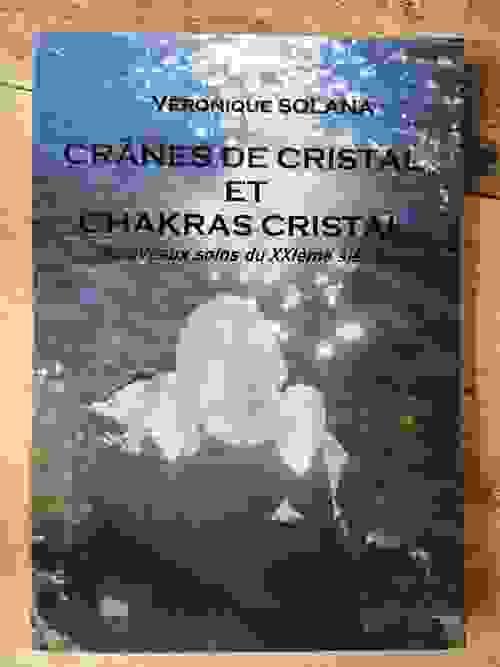 LIVRE chakra cristal/crâne de cristal
