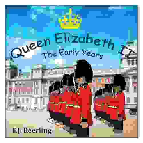 Queen Elizabeth II The Early Years