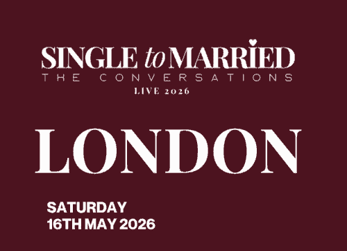 Waiting list exclusive — Single to Married: The Conversations — London