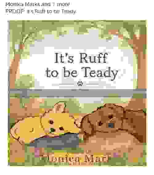 It's Ruff to be Teady