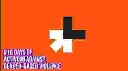 16 Days of Gender Activism 2025 (November 25th- December 10th)