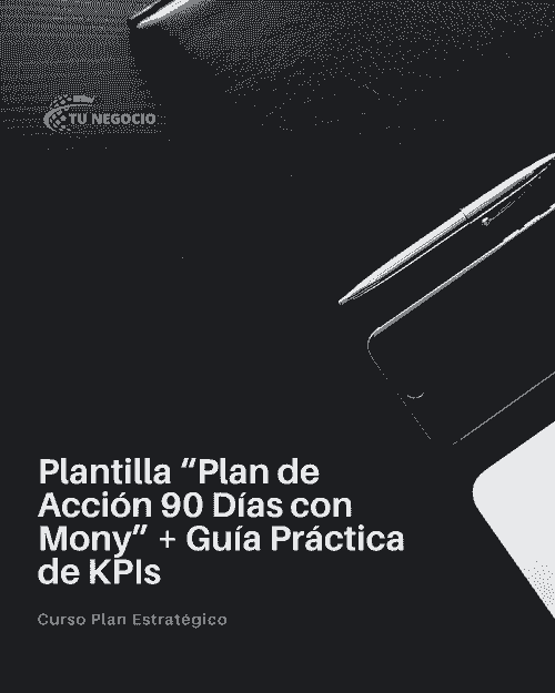 Plantilla “Plan de Acción 90 Días con Mony”