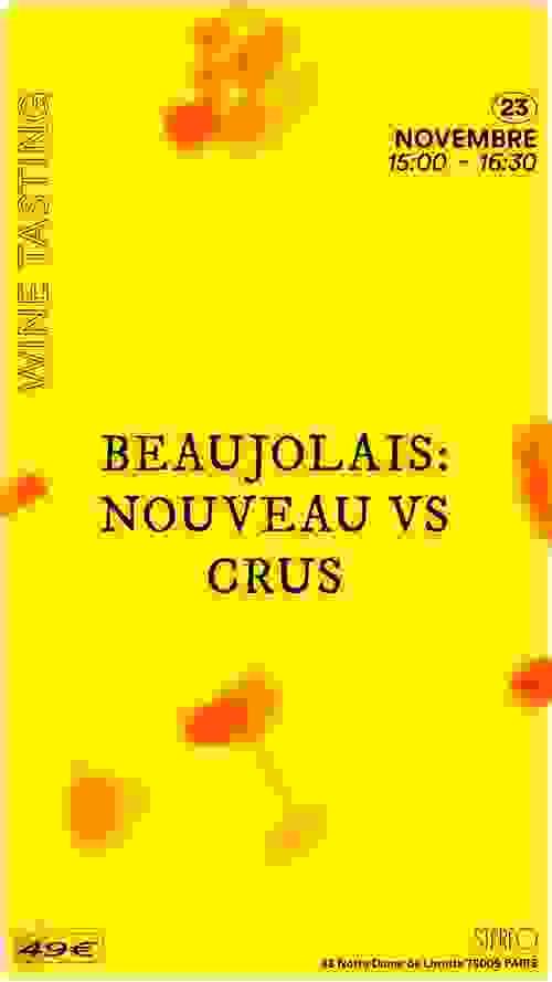 BEAUJOLAIS : NOUVEAU VS. CRIS