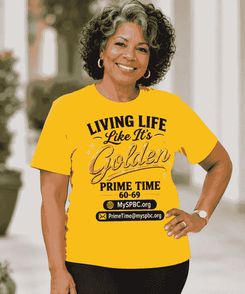 Shipping/Delivery Living Life Like It’s Golden – Prime Time 60–69 Gold T-Shirt