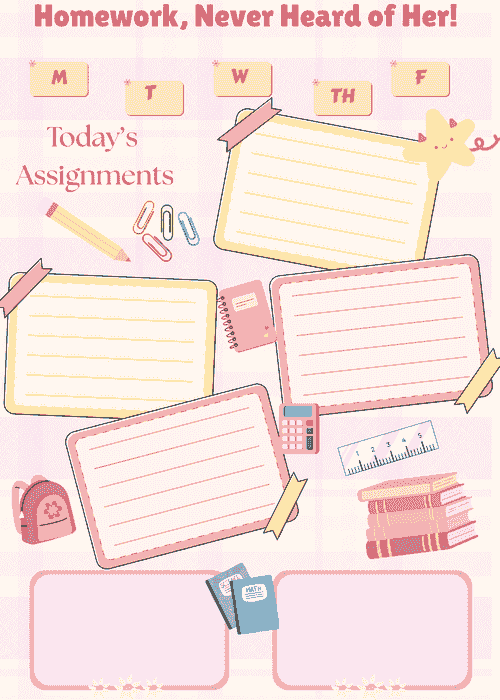 "Homework, Never Heard of Her"