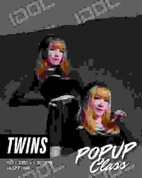 TWINS (POP UP CLASS)