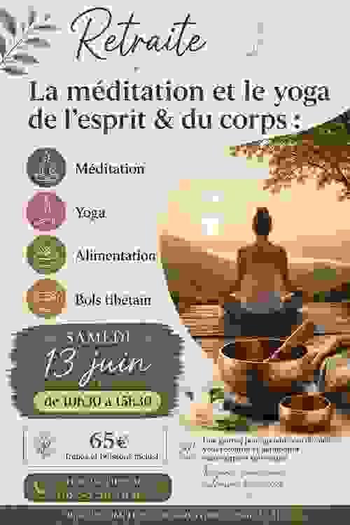 JOURNÉE MEDITATION & YOGA DE L'ESPRIT ET DU COPRS - FONDETTES : 1 journée - 13 juin 2026