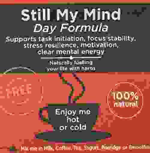 STILL MY MIND - DAY FORMULA