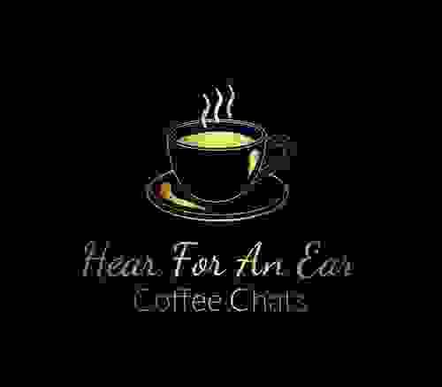 Hear For An Ear - $5 Coffee Chats