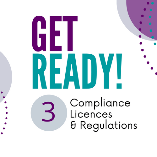Get Ready Masterclass 3  - Compliance - Licenses & Regulations