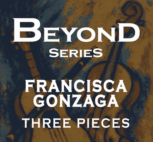FRANCISCA GONZAGA, '3 Pieces' (Ó Abre-Alas, Lua Branca, A Corte na Roça) [Four Guitars]
