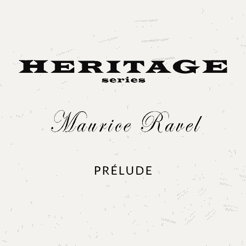 MAURICE RAVEL, Prelude