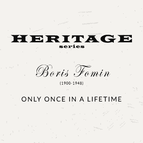 BORIS FOMIN, Only once in a lifetime
