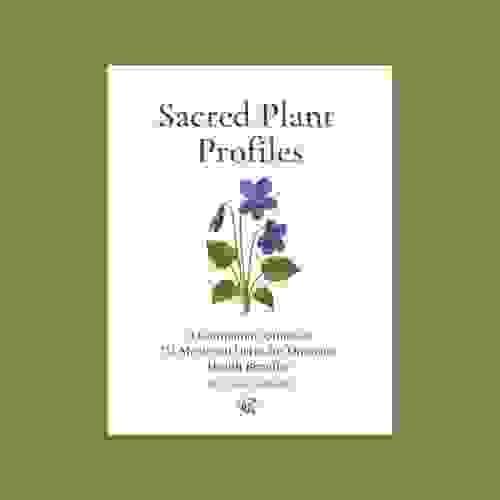 Sacred Plant Profiles