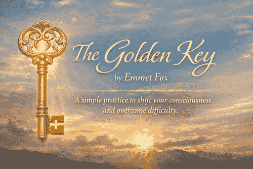 The Golden Key by Emmet Fox