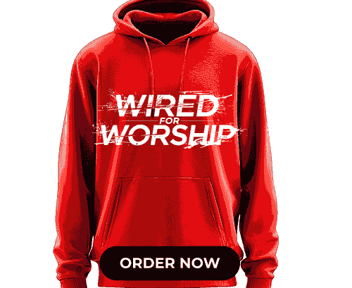 Wired for Worship Hoodie