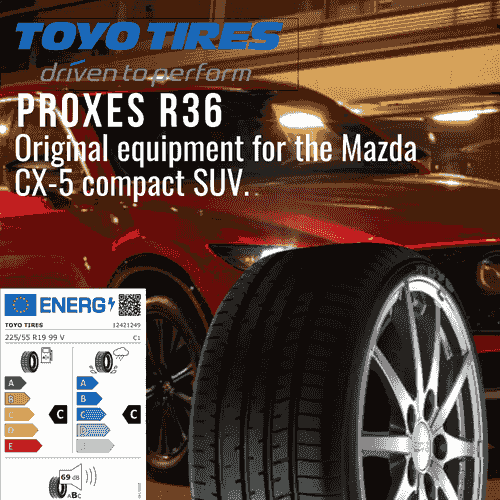 TOYO PROXES R36 - 225 55 19 -  Original equipment for the  Mazda CX-5 compact SUV.