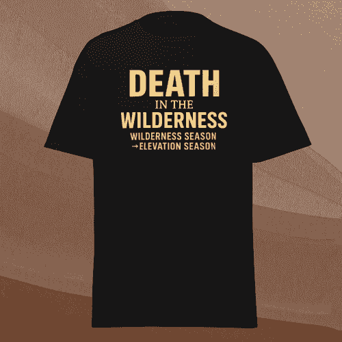 Death in the Wilderness T-Shirt
