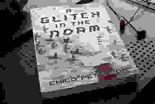 A Glitch in the Norm, An Anthology