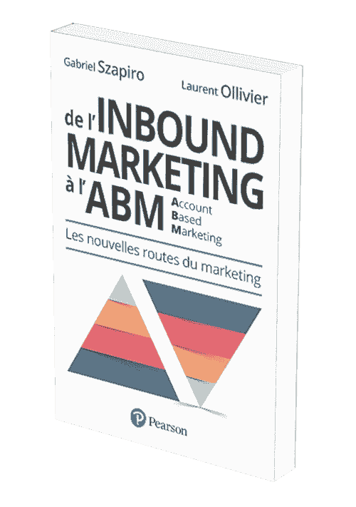 Livre : De l'Inbound Marketing  à l'ABM, les nouvelles routes du marketing 