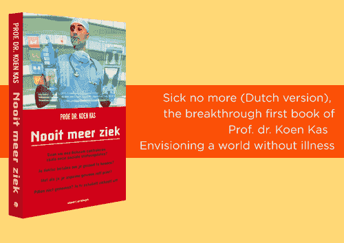 Sick no more; envisioning a world without illness